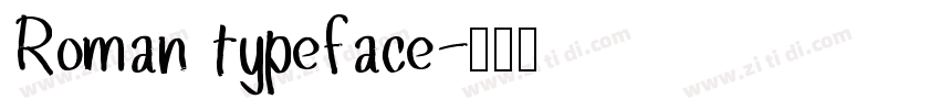 Roman typeface字体转换